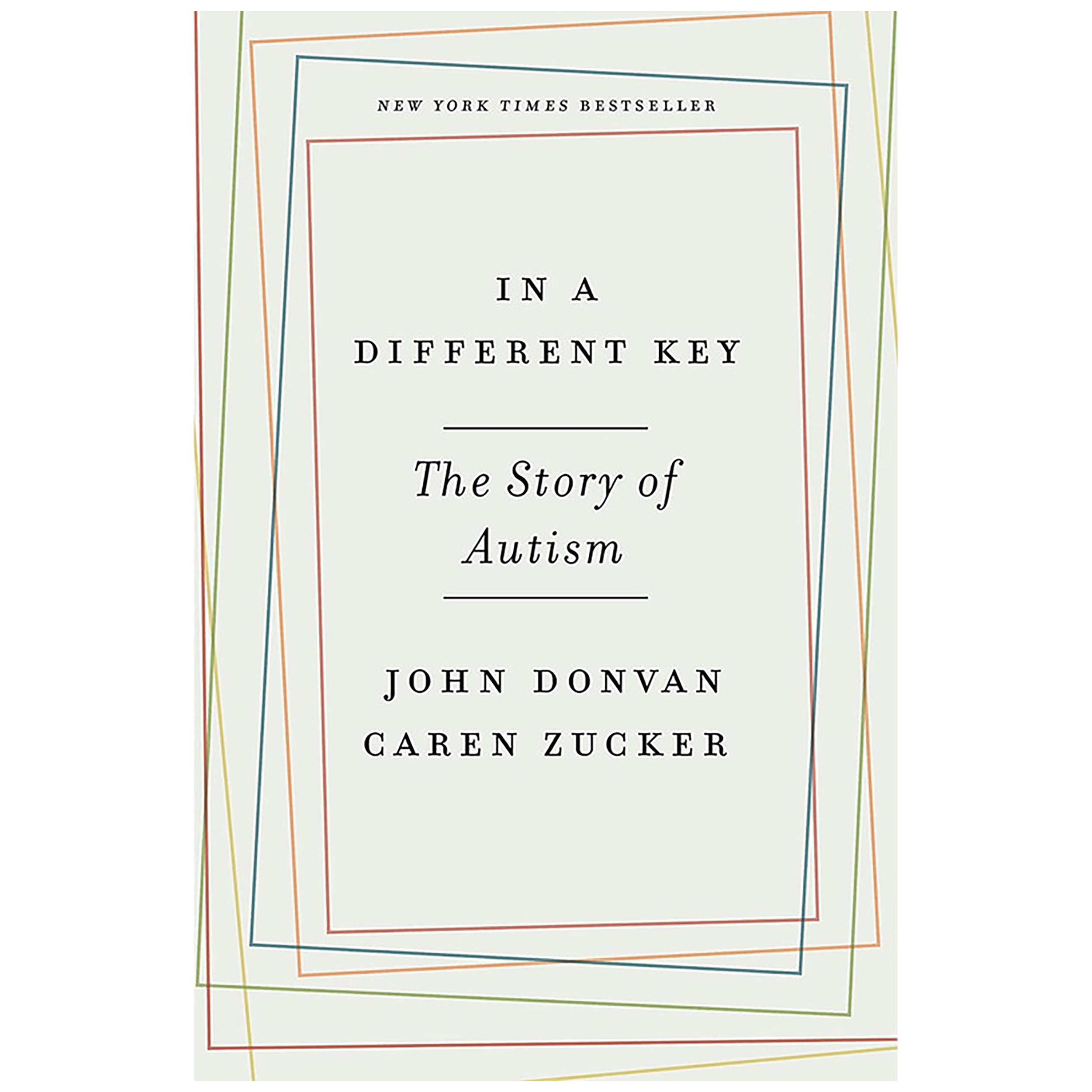 کتاب In a Different Key اثر John Donvan and Caren Zucker انتشارات Crown