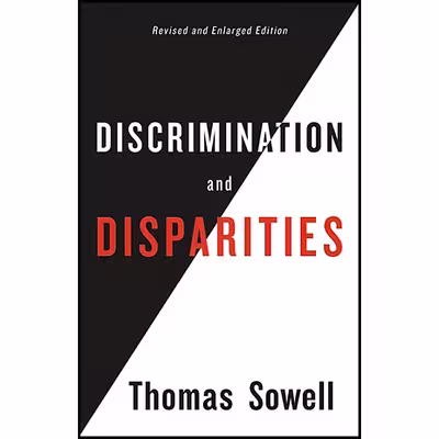 کتاب Discrimination and Disparities اثر Thomas Sowell انتشارات Basic Books