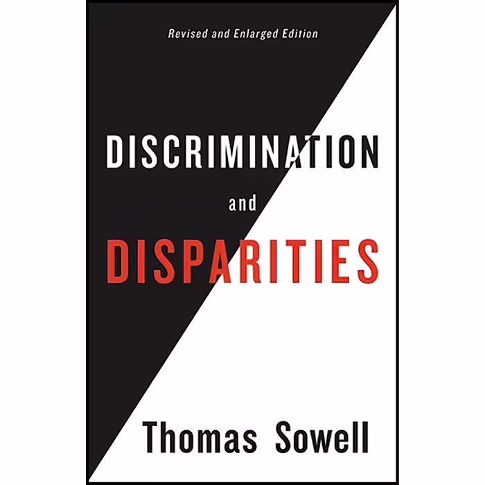 کتاب Discrimination and Disparities اثر Thomas Sowell انتشارات Basic Books