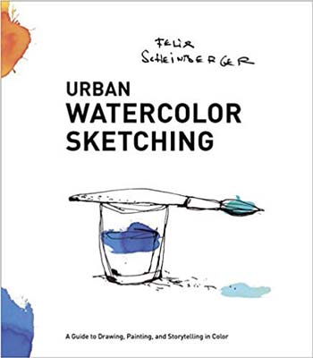  دانلود کتاب Urban Watercolor Sketching - A Guide to Drawing Painting and Storytelling in Color - دانلود کتاب های دانشگاهی