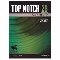 کتاب Top Notch 2B 3rd اثر جمعی از نویسندگان انتشارات شیلر