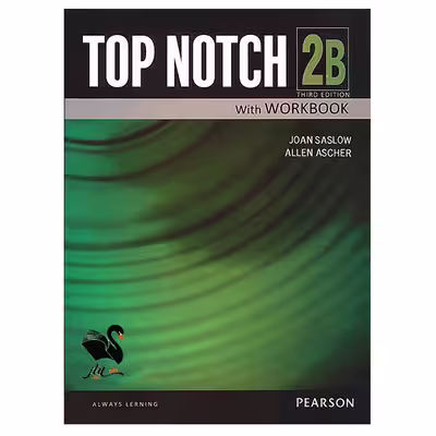 کتاب Top Notch 2B 3rd اثر جمعی از نویسندگان انتشارات شیلر