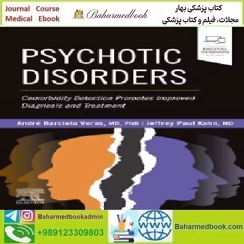 Psychotic Disorders 2021 TRUE PDF price 3€ - کتاب پزشکی بهار