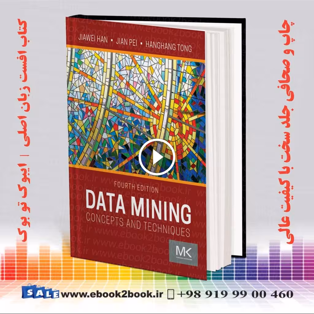 Data Mining : Concepts and Techniques 4th Edition