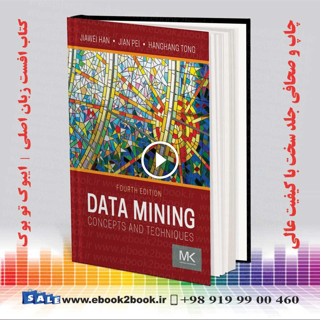 Data Mining : Concepts and Techniques 4th Edition