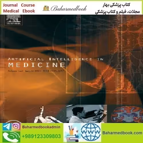 Artificial Intelligence in Medicine Volume 111 to 122 2021 TR