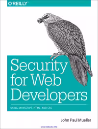 خرید و دانلود نسخه کامل کتاب Security for Web Developers: Using JavaScript, HTML, and CSS