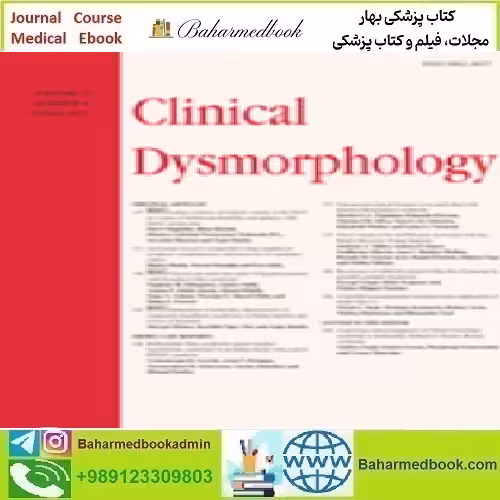 Clinical Dysmorphology Volume 32 1 to 4 2023 TRUE PDF price 5€ - کتاب پزشکی بهار