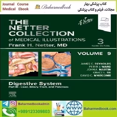 The Netter Collection of Medical Illustrations Digestive System
