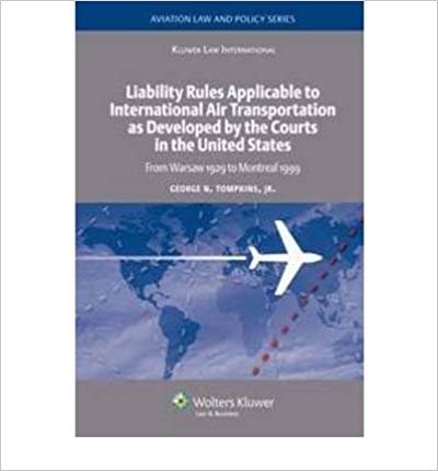خرید و دانلود نسخه کامل کتاب [(Liability Rules Applicable to International Air Transportation as Developed by the Courts in the United States