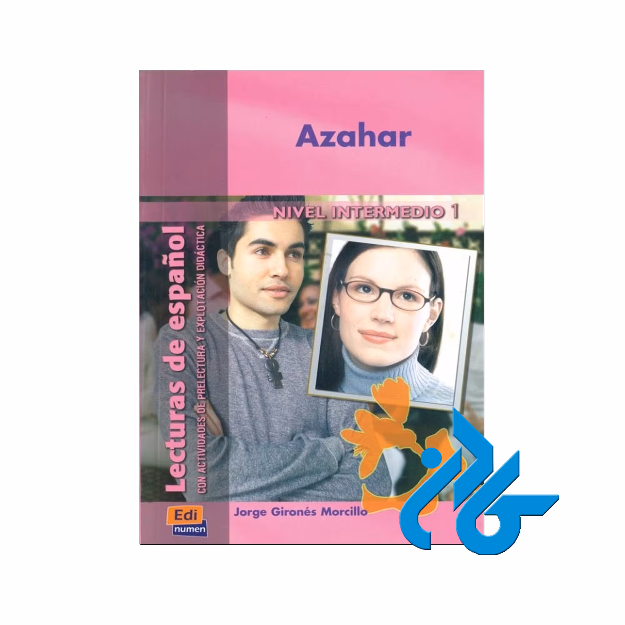 Azahar Nivel Intermedio 1 خرید از فروشگاه کتاب کادن تا 50% تخفیف خرید کتاب اسپانیایی