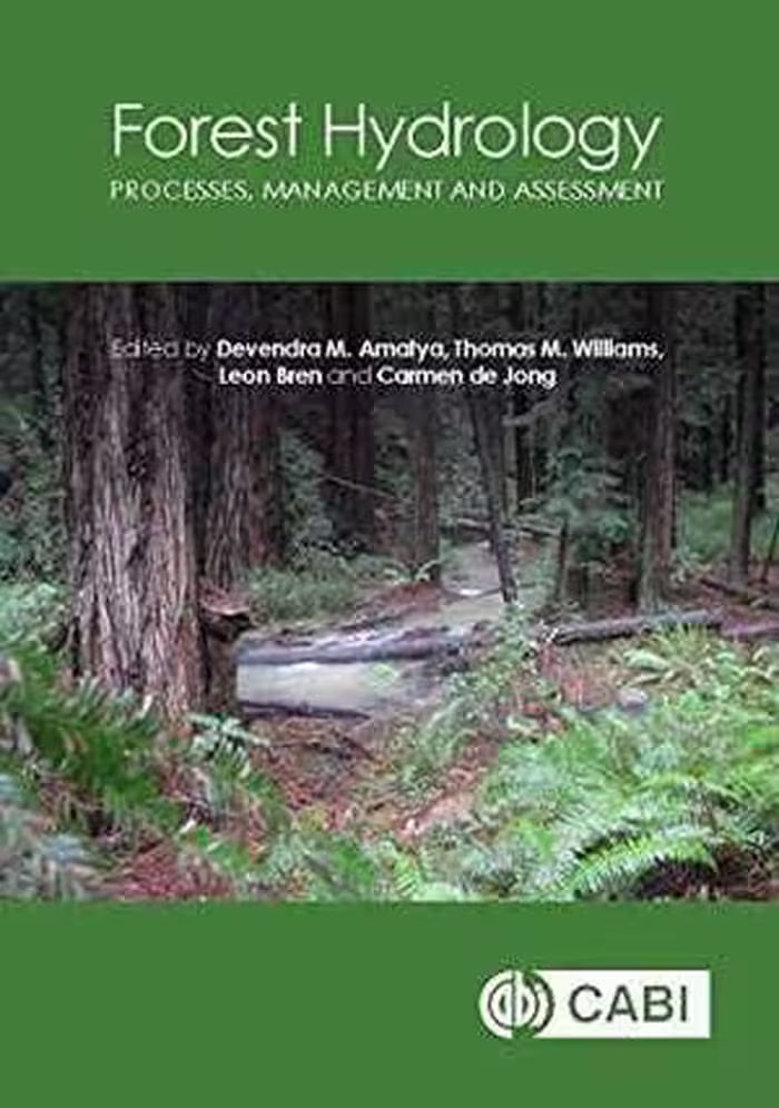 󾕇 دانلود کتاب Forest Hydrology - Processes, Management And Assessment, 2016 - دانلود کتاب های دانشگاهی