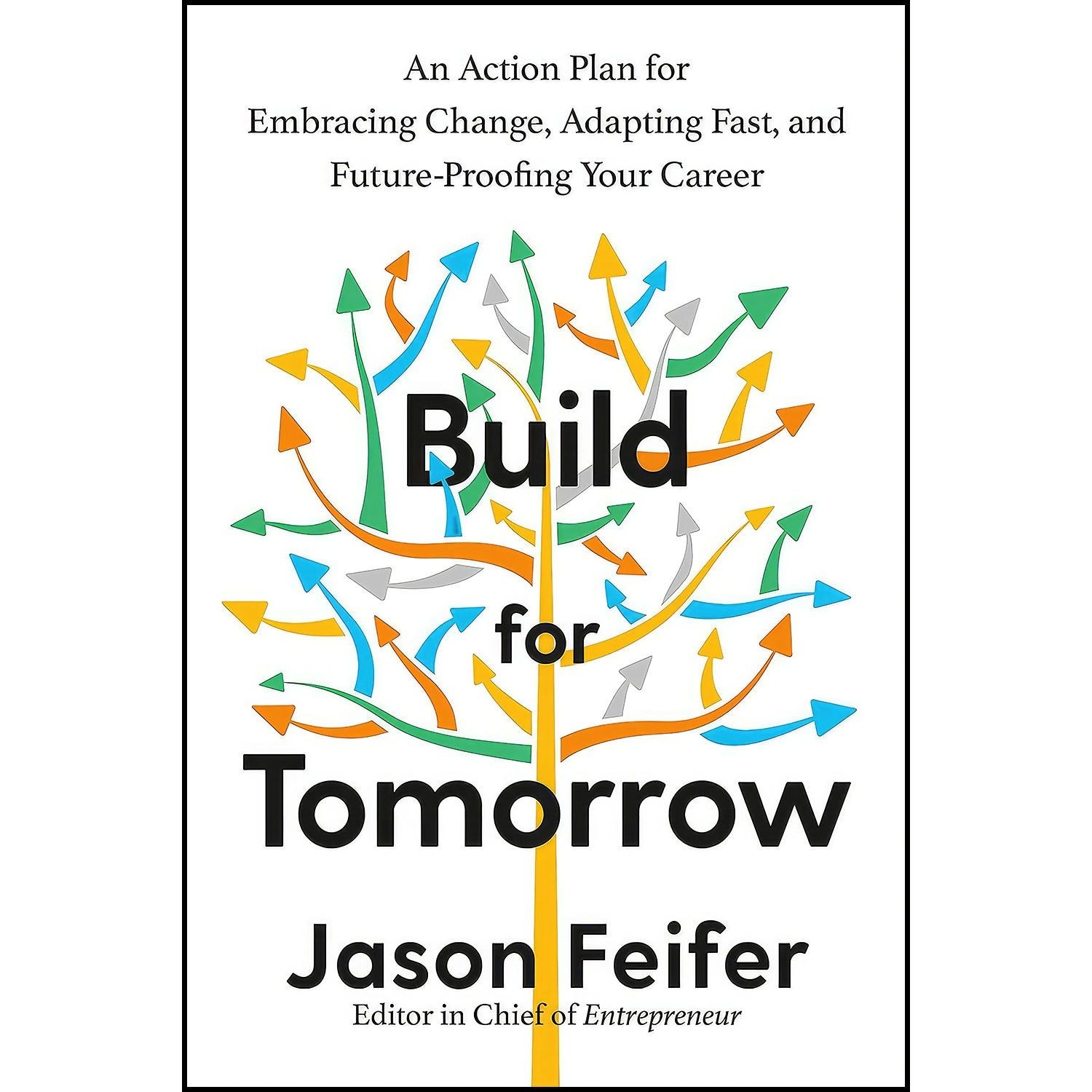 کتاب زبان اصلی Build for Tomorrow اثر Jason Feifer