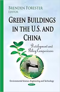 󾕇 دانلود کتاب Green Buildings In The U.S. And China - Development And Policy Comparisons, 2015 - دانلود کتاب های دانشگاهی