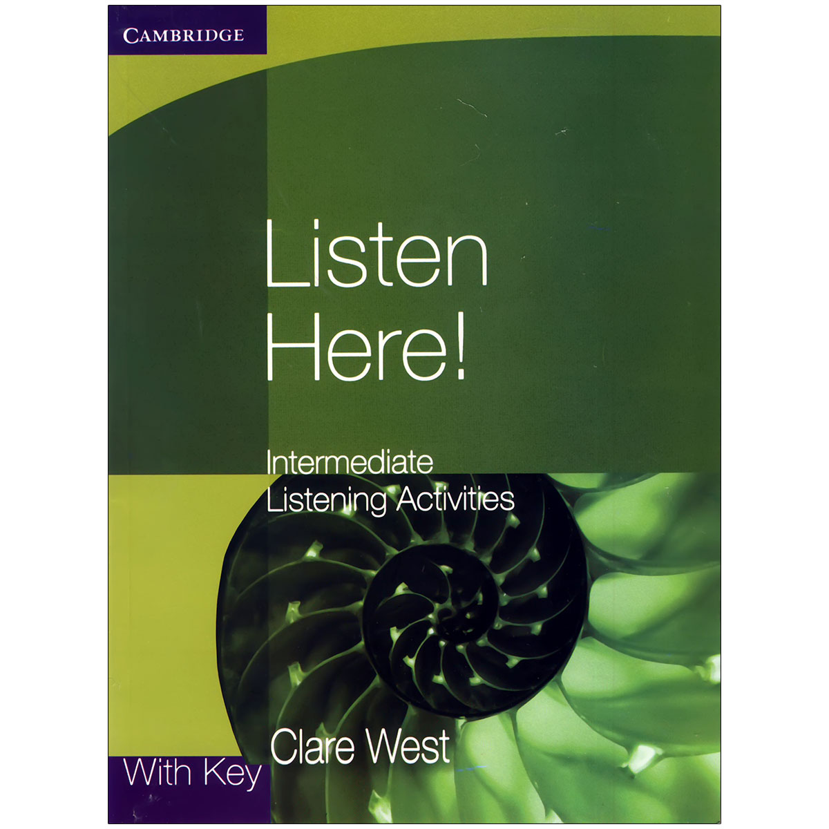 کتاب Listen Here اثر Clare West انتشارات کمبریدج