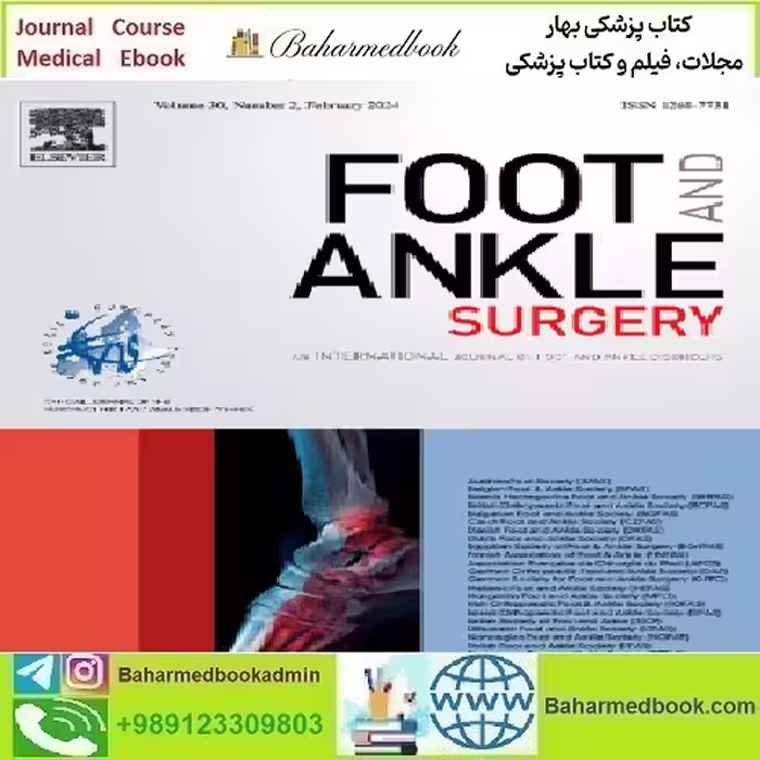Foot and Ankle Surgery Volume 30 Issue 1 to 2 2024