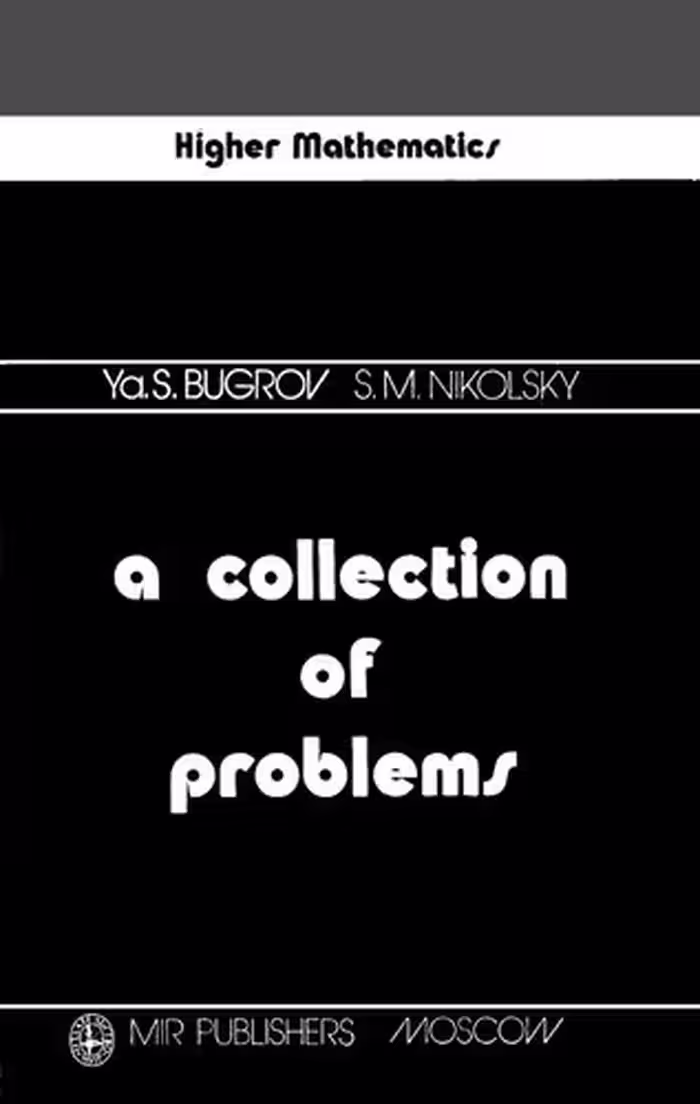 خرید و دانلود نسخه کامل کتاب A Collection of Problems in Higher Mathematics