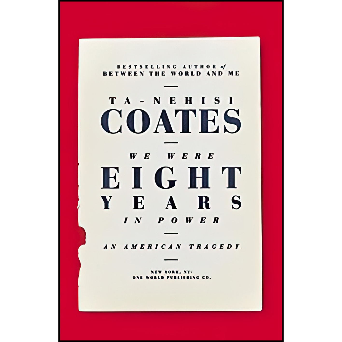 کتاب We Were Eight Years in Power اثر Ta-Nehisi Coates انتشارات تازه ها