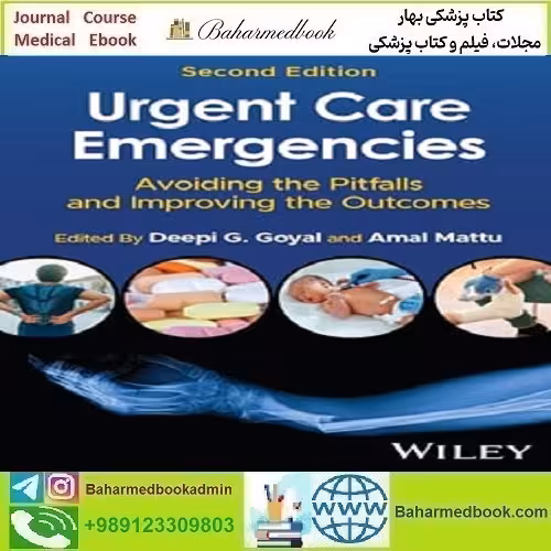 Urgent Care Emergencies Avoiding the Pitfalls  دانلود کتاب الکترونیکی