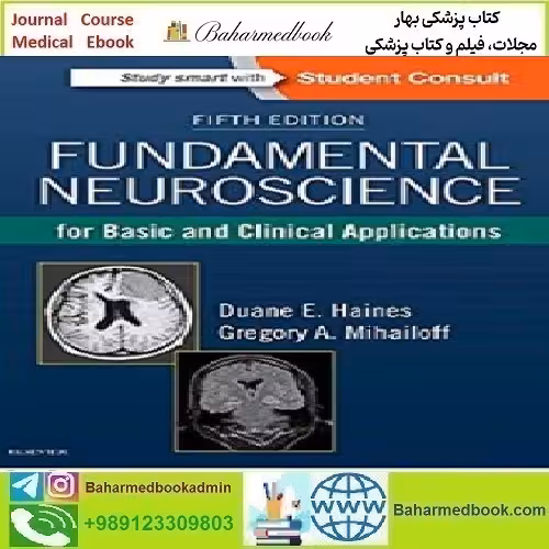 Fundamental Neuroscience for Basic and Clinical Applications 201