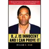 کتاب O.J. is Innocent and I Can Prove It اثر William C. Dear انتشارات Skyhorse