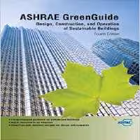 󾕇 دانلود کتاب ASHRAE Greenguide - The Design, Construction, And Operation Of Sustainable Buildings, 3rd ed, 2010 - دانلود کتاب های دانشگاهی