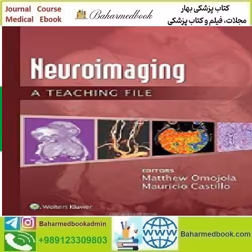 Neuroimaging A Teaching File 2015 TRUE PDF price 1€ - کتاب پزشکی بهار