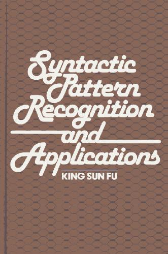 خرید و دانلود نسخه کامل کتاب Syntactic pattern recognition and applications