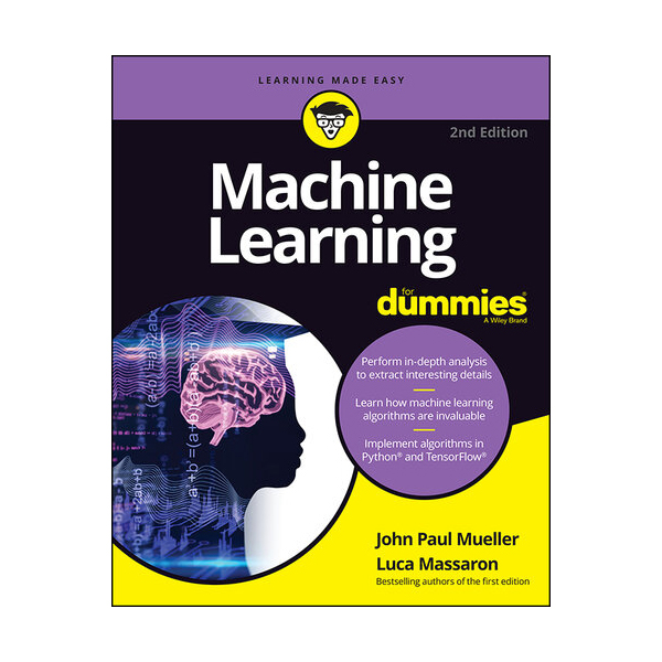 کتاب Machine Learning for Dummies: 2nd Edition اثر John Paul Mueller انتشارات نبض دانش