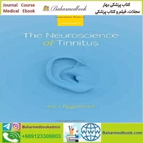 The Neuroscience of Tinnitus 2012 TRUE PDF price 1€ - کتاب پزشکی بهار