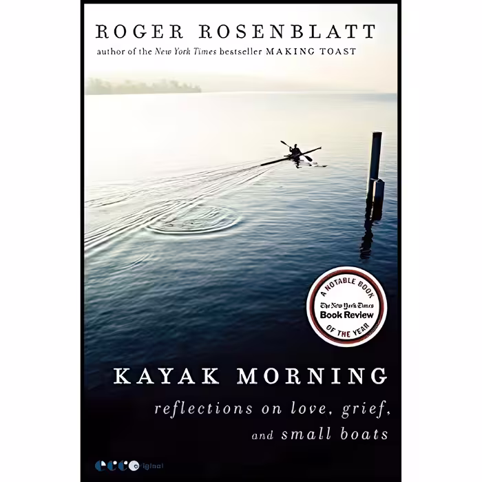 کتاب Kayak Morning اثر Roger Rosenblatt انتشارات Ecco