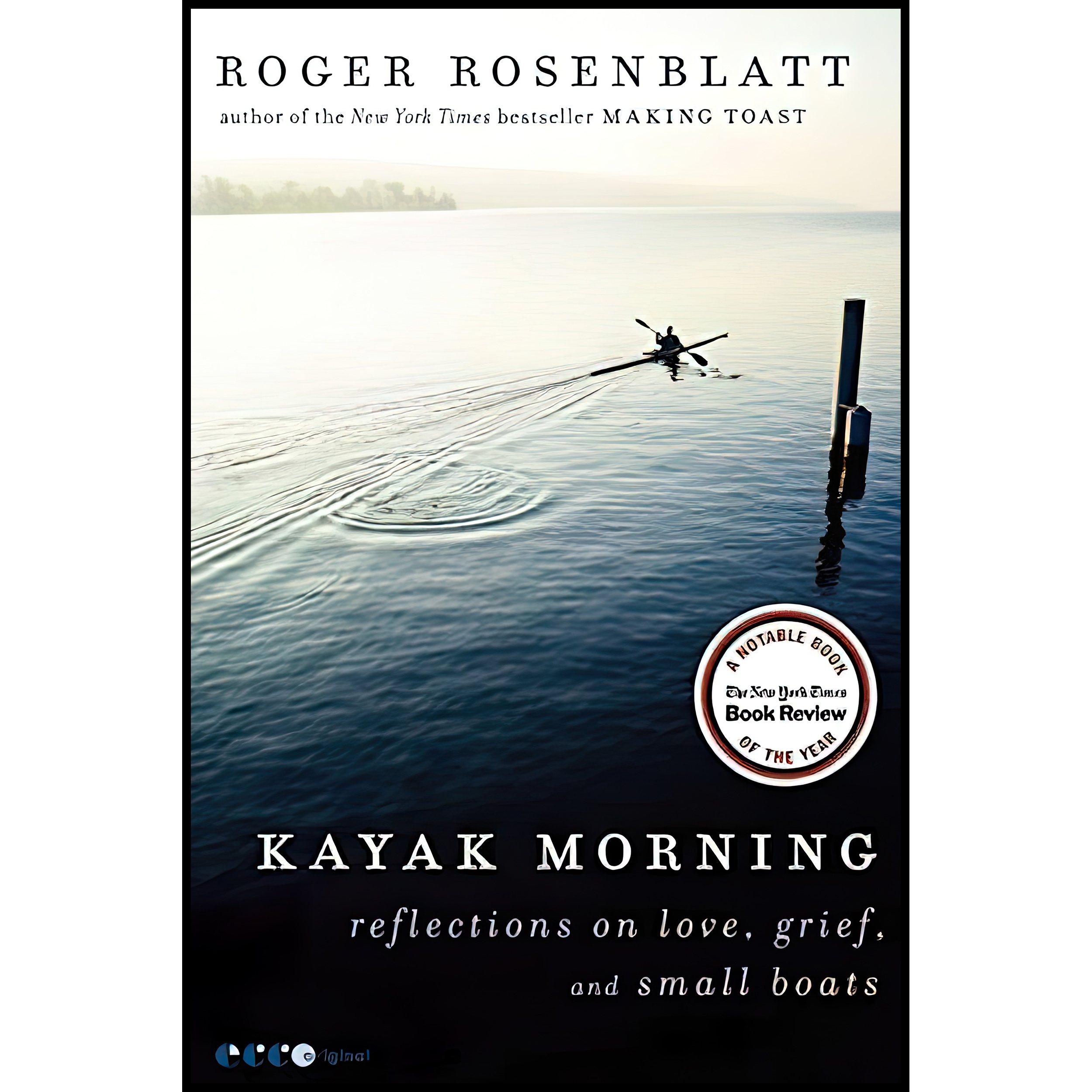کتاب Kayak Morning اثر Roger Rosenblatt انتشارات Ecco