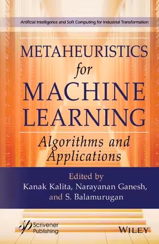 خرید و دانلود نسخه کامل کتاب Metaheuristics for Machine Learning - Algorithms and Applications