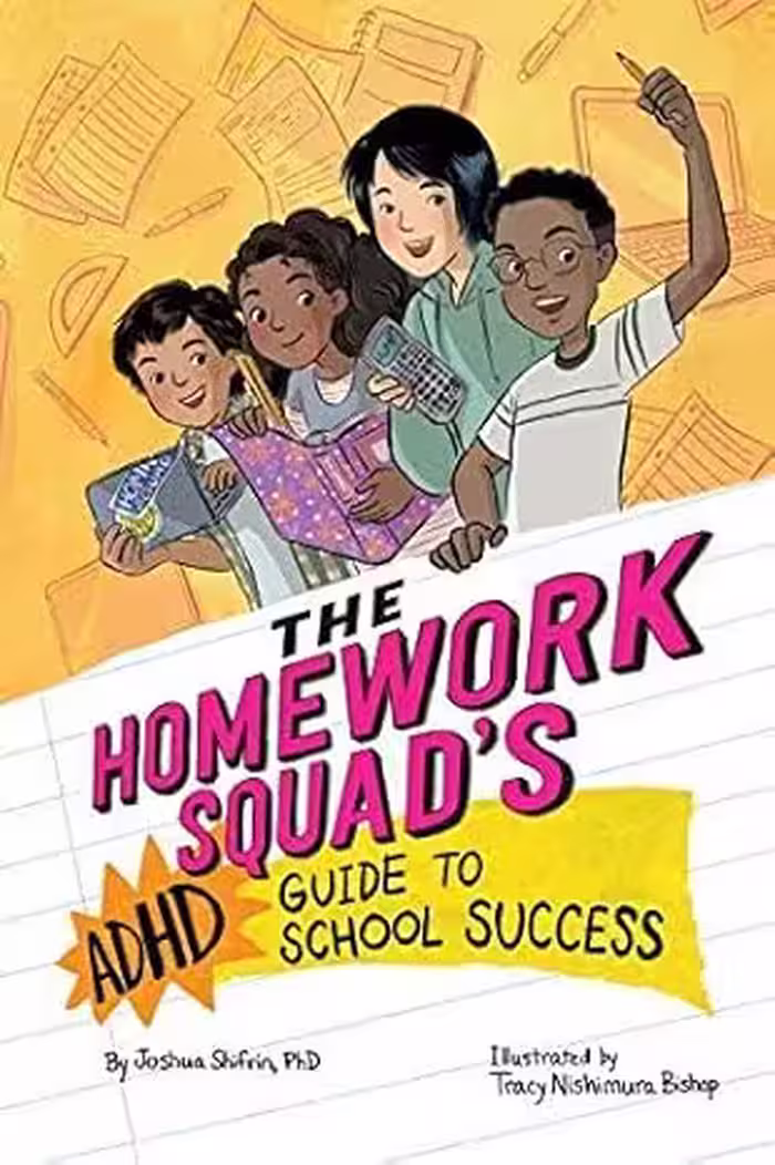 خرید و دانلود نسخه کامل کتاب The Homework Squad's ADHD Guide to School Success - Pdf