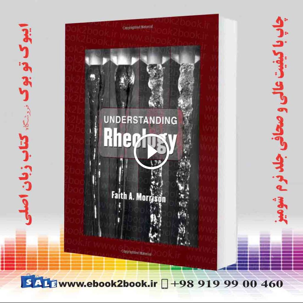 Understanding Rheology | کتاب درک رئولوژی موریسون