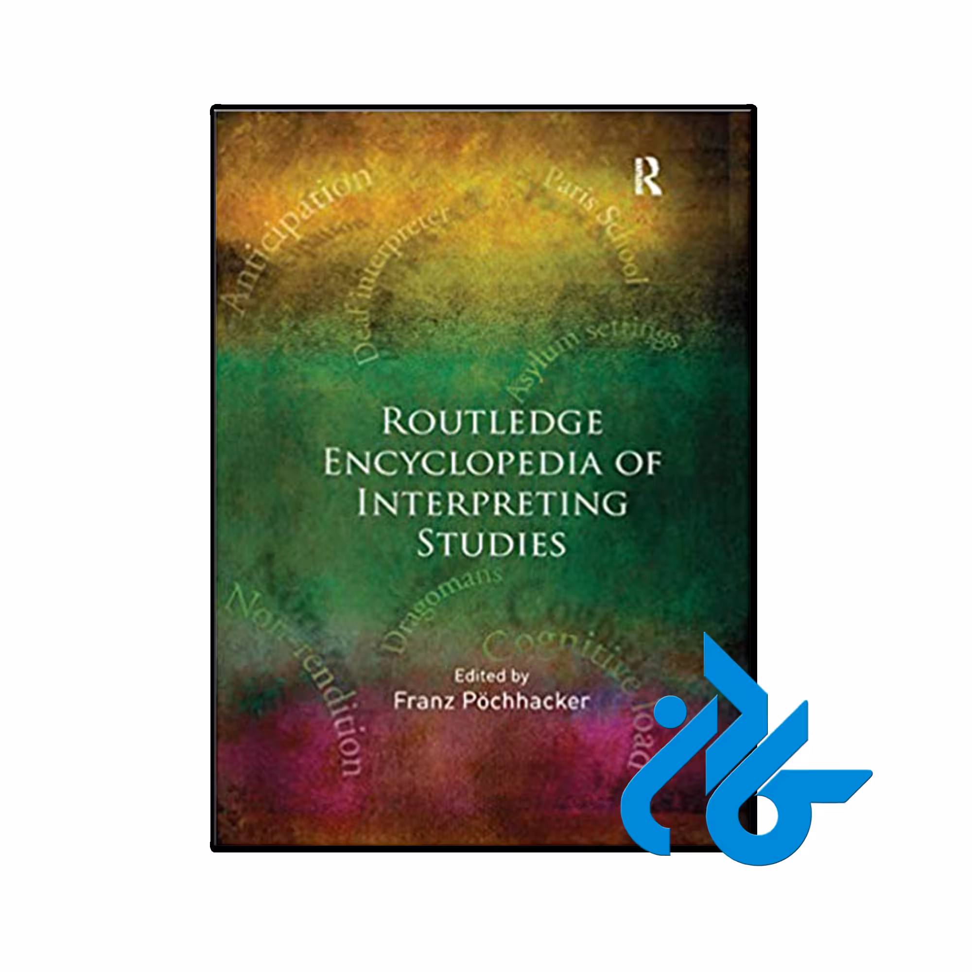 کتاب Routledge Encyclopedia of Interpreting Studies - کــادن