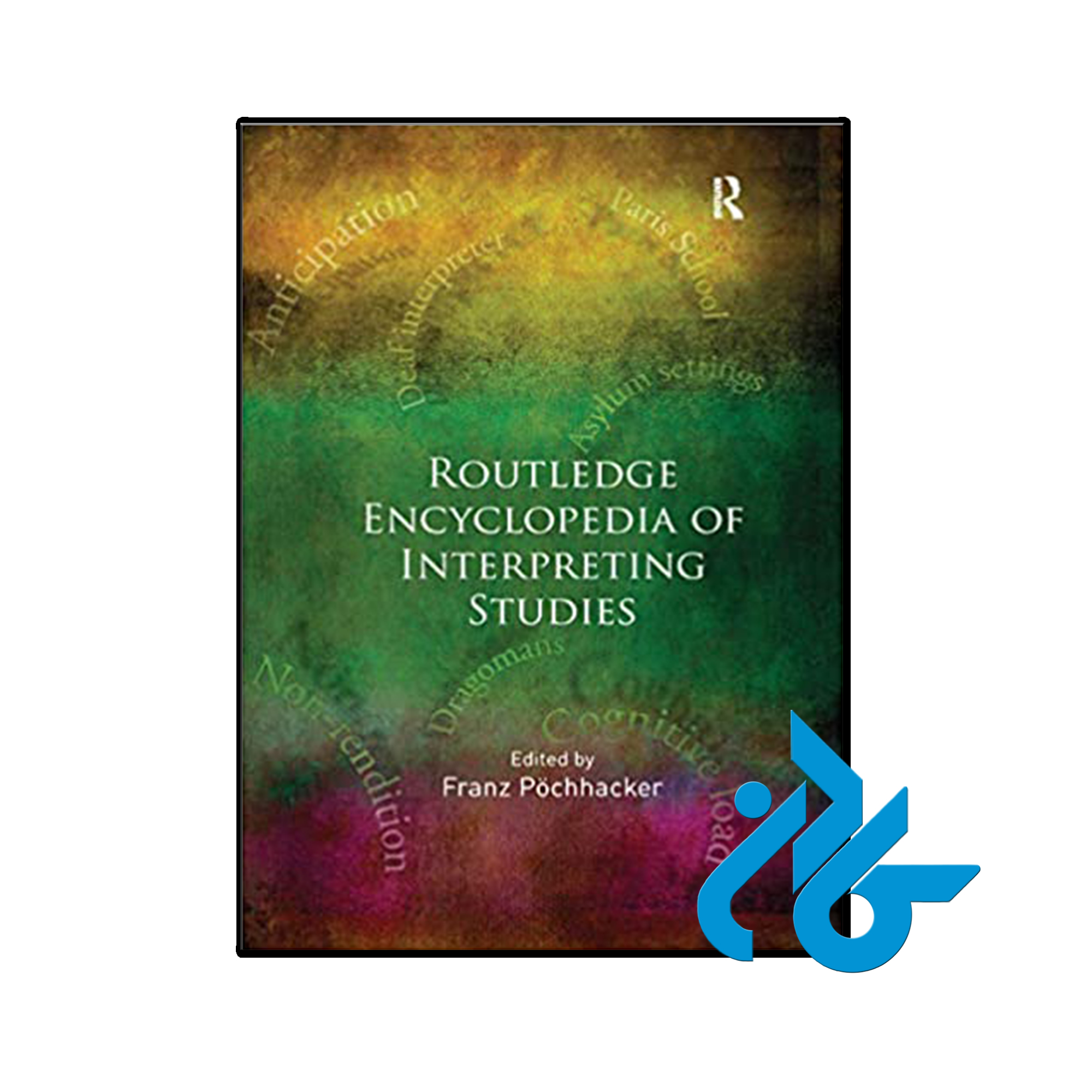 کتاب Routledge Encyclopedia of Interpreting Studies - کــادن