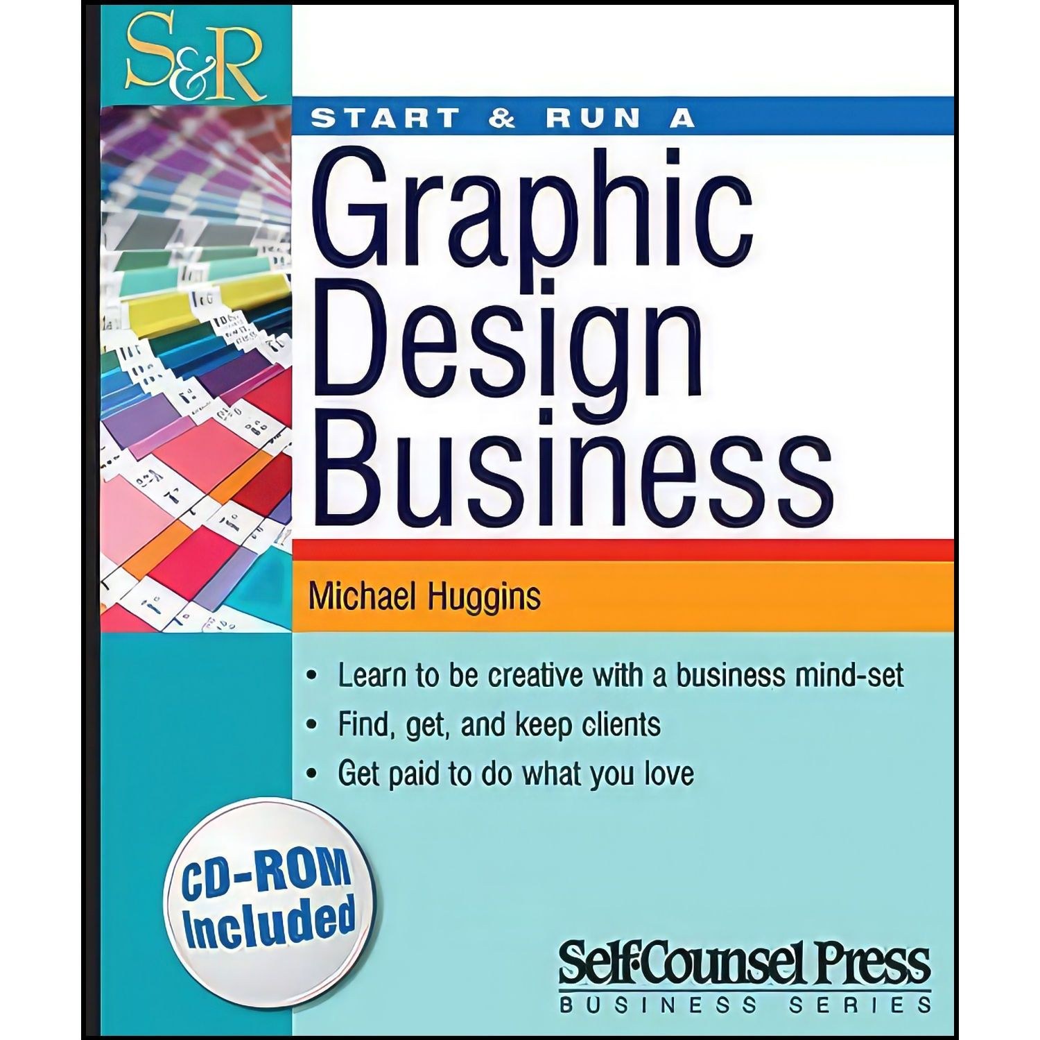 کتاب زبان اصلی Start   Run a Graphic Design Business اثر Michael Huggins