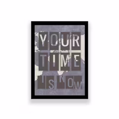 تابلو طرح انگیزشی مدل your time is now