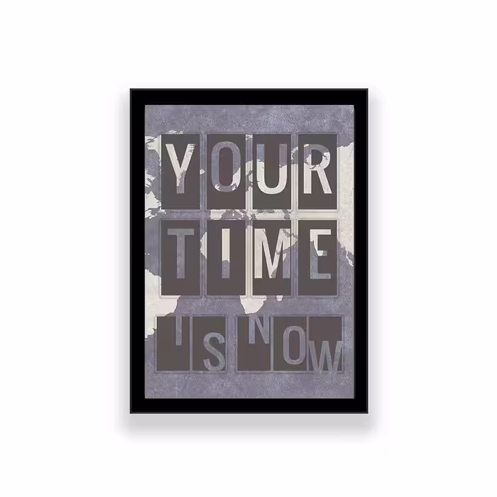 تابلو طرح انگیزشی مدل your time is now