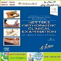 Netter's Orthopaedic Clinical Examination 2022 TRUE PDF price 2€ - کتاب پزشکی بهار