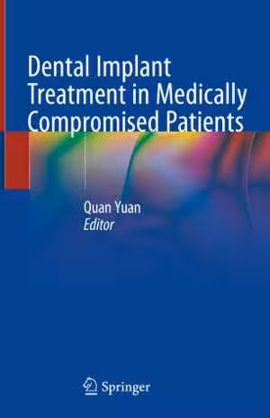 [PDF] دانلود کتاب Dental Implant Treatment In Medically Compromised Patients, 2020