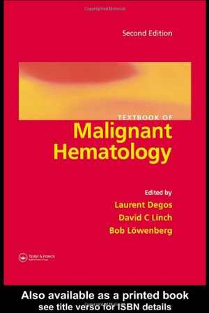 [PDF] دانلود کتاب Textbook Of Malignant Hematology, 2nd ed, 2003