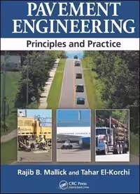 󾕇 Mallick R. B., Pavement Engineering - Principles and Practice, 2nd Edition, 2013 - دانلود کتاب های دانشگاهی