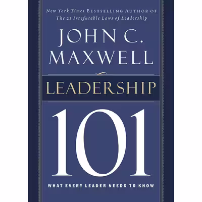 کتاب Leadership 101 اثر John C. Maxwell انتشارات HarperCollins Leadership