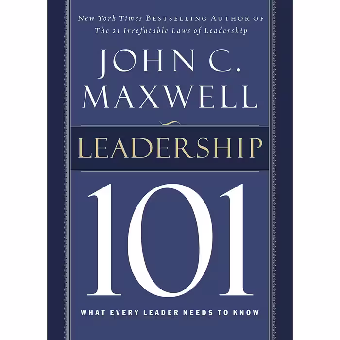 کتاب Leadership 101 اثر John C. Maxwell انتشارات HarperCollins Leadership