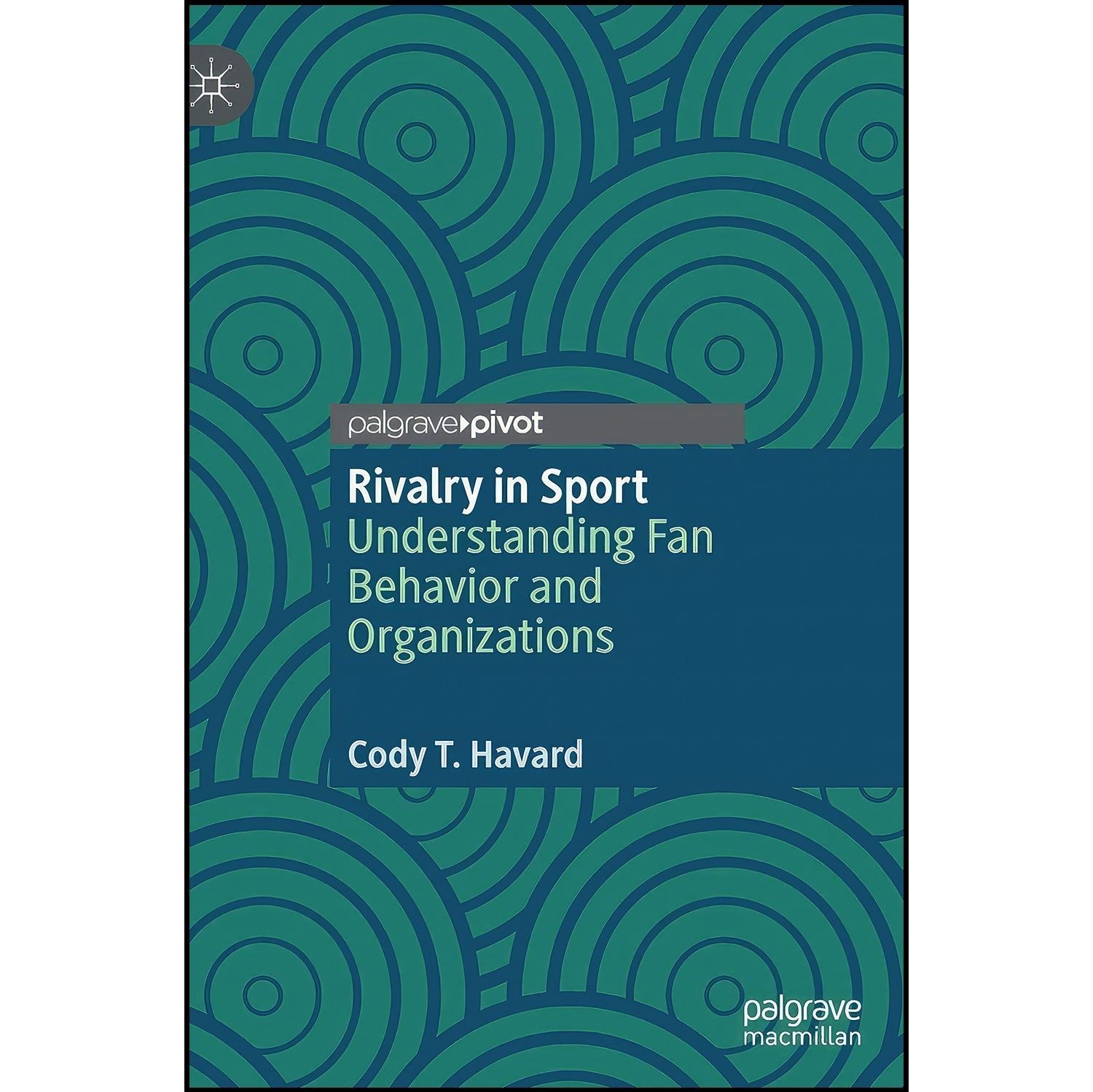 کتاب زبان اصلی Rivalry in Sport اثر Cody T Havard