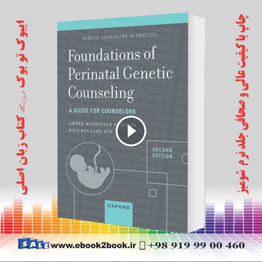 Foundations of Perinatal Genetic Counseling 2nd Edition