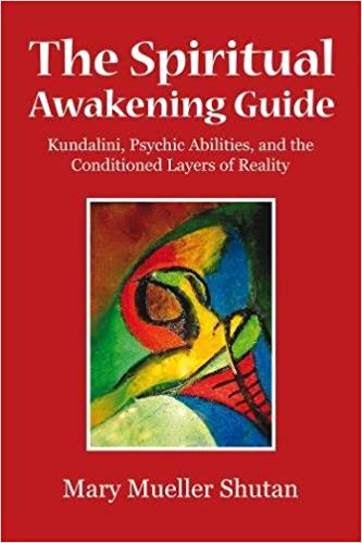 خرید و دانلود نسخه کامل کتاب The Spiritual Awakening Guide: Kundalini, Psychic Abilities, and the Conditioned Layers of Reality