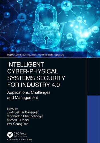 خرید و دانلود نسخه کامل کتاب Intelligent Cyber-Physical Systems Security for Industry 4.0: Applications, Challenges and Management